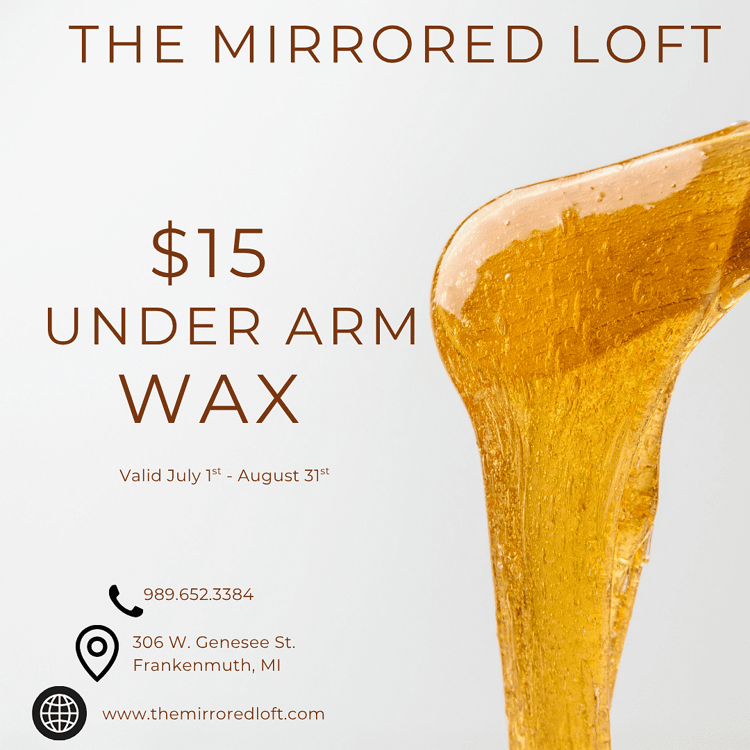 $15 underarm wax offer, valid July 1st - August 31st. Location: Frankenmuth, MI.