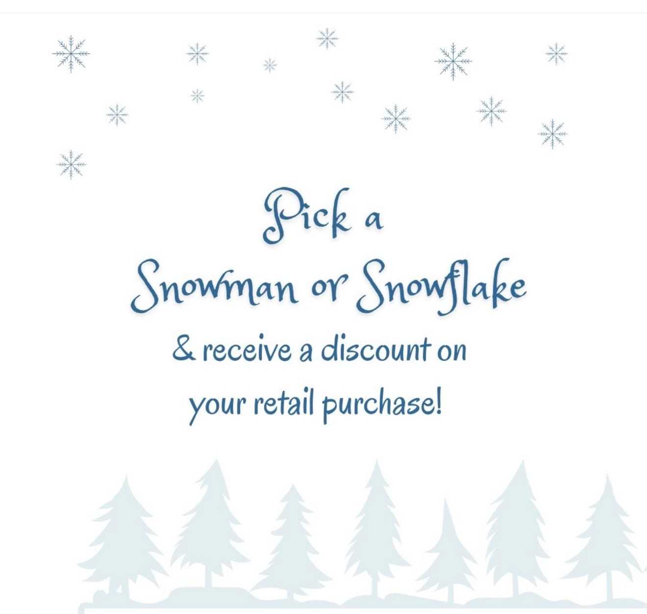 Snowman or snowflake offer for retail discount, with snowy trees and falling snowflakes.